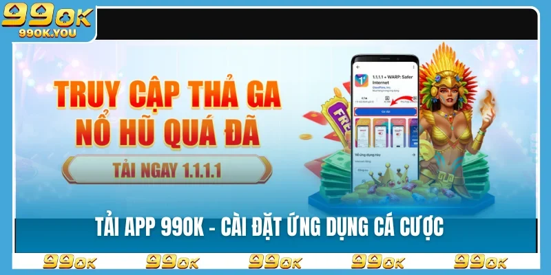 Tải app 99OK